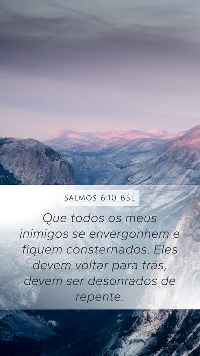 Salmos 6:10 BSL Bible Verse Image