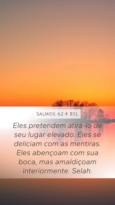 Salmos 62:4 BSL Bible Verse Image