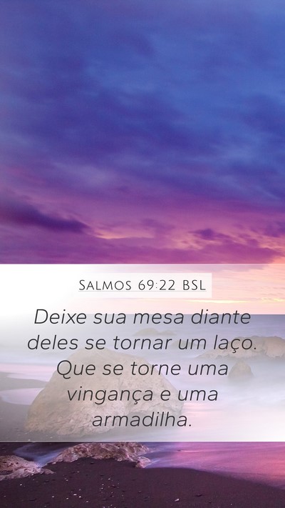 Salmos 69:22 BSL Bible Verse Image