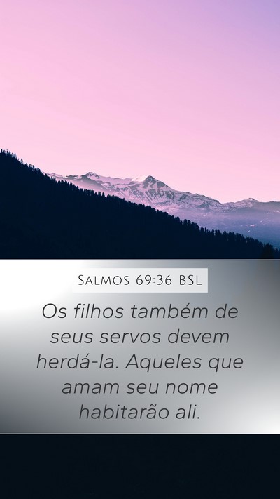 Salmos 69:36 BSL Bible Verse Image