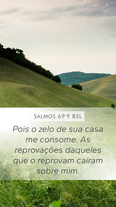 Salmos 69:9 BSL Bible Verse Image