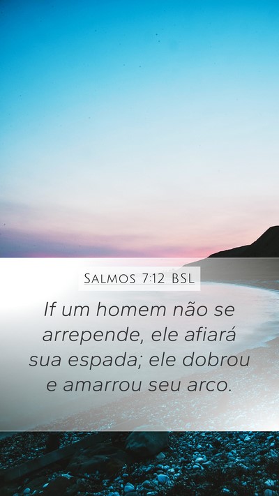 Salmos 7:12 BSL Bible Verse Image