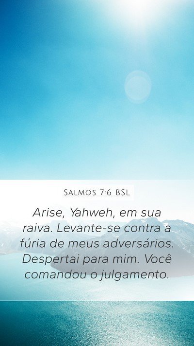 Salmos 7:6 BSL Bible Verse Image