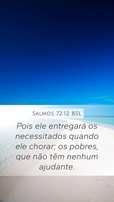 Salmos 72:12 BSL Bible Verse Image