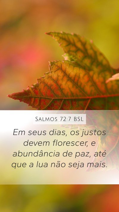 Salmos 72:7 BSL Bible Verse Image