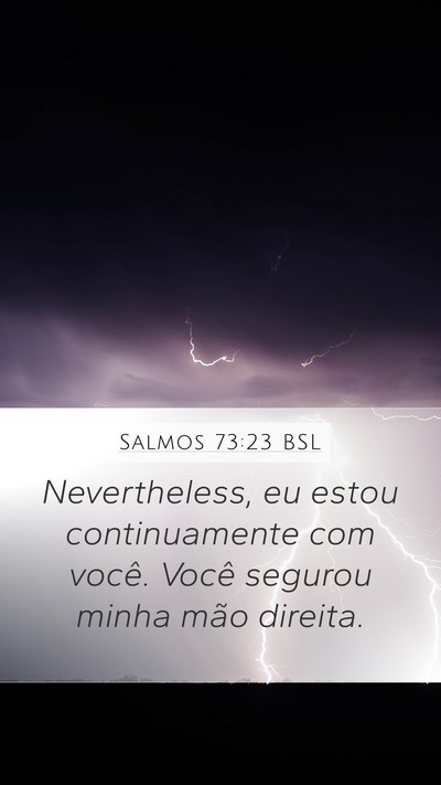 Salmos 73:23 BSL Bible Verse Image