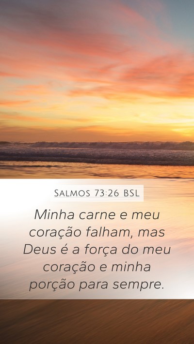 Salmos 73:26 BSL Bible Verse Image