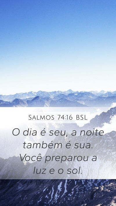 Salmos 74:16 BSL Bible Verse Image