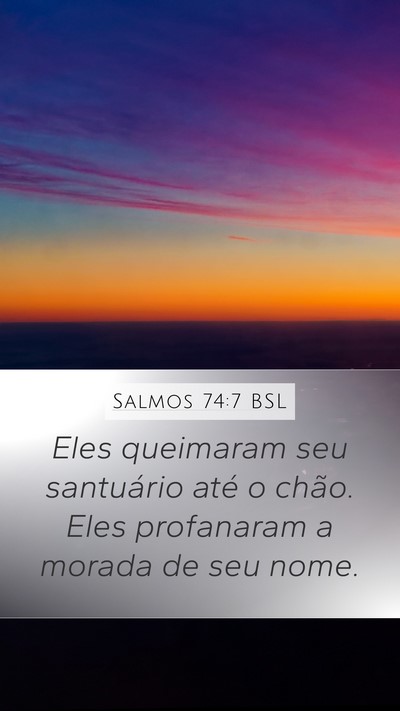Salmos 74:7 BSL Bible Verse Image