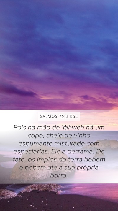 Salmos 75:8 BSL Bible Verse Image