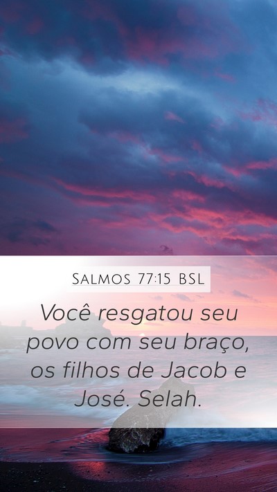 Salmos 77:15 BSL Bible Verse Image