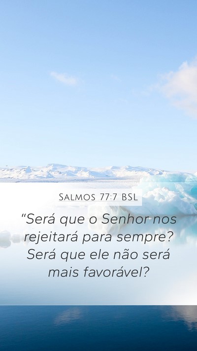 Salmos 77:7 BSL Bible Verse Image