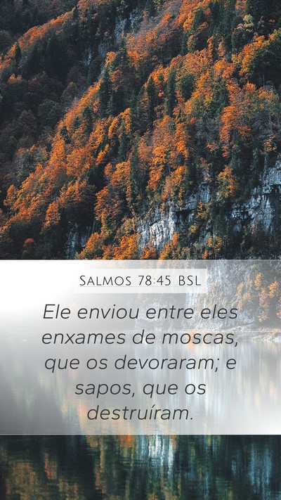 Salmos 78:45 BSL Mobile Phone Wallpaper - Ele enviou entre eles enxames de moscas, que os - Mobile Bible Verse Wallpaper