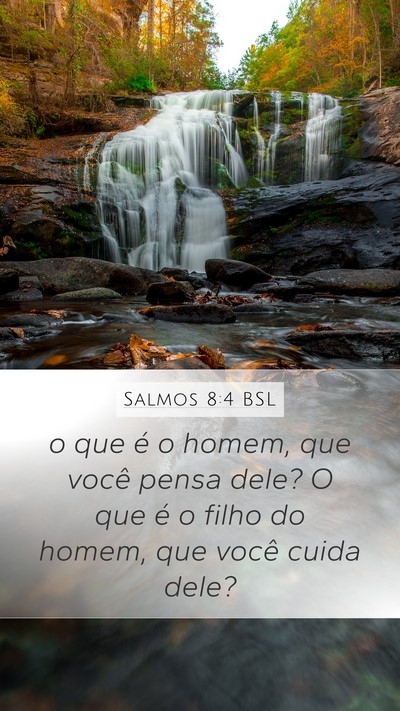 Salmos 8:4 BSL Bible Verse Image
