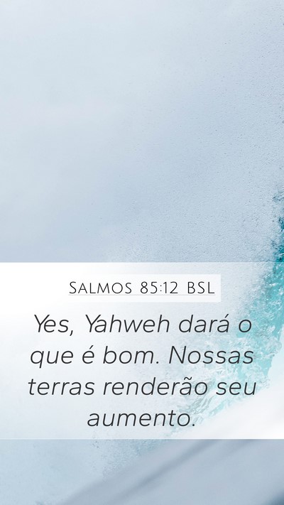 Salmos 85:12 BSL Bible Verse Image