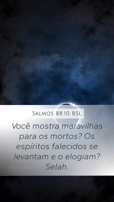 Salmos 88:10 BSL Bible Verse Image