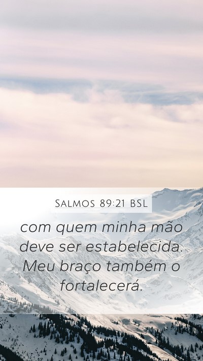 Salmos 89:21 BSL Bible Verse Image