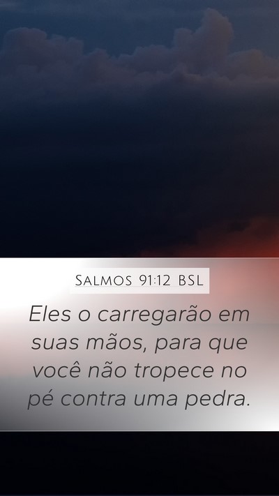 Salmos 91:12 BSL Bible Verse Image