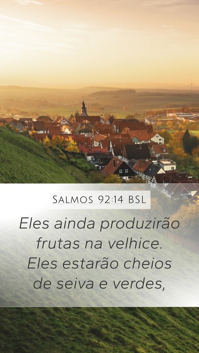 Salmos 92:14 BSL Bible Verse Image
