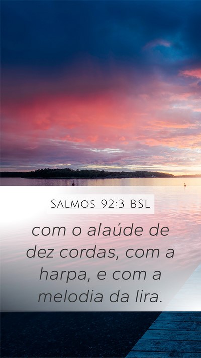 Salmos 92:3 BSL Bible Verse Image