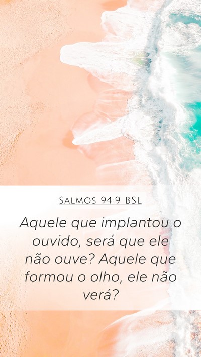 Salmos 94:9 BSL Bible Verse Image