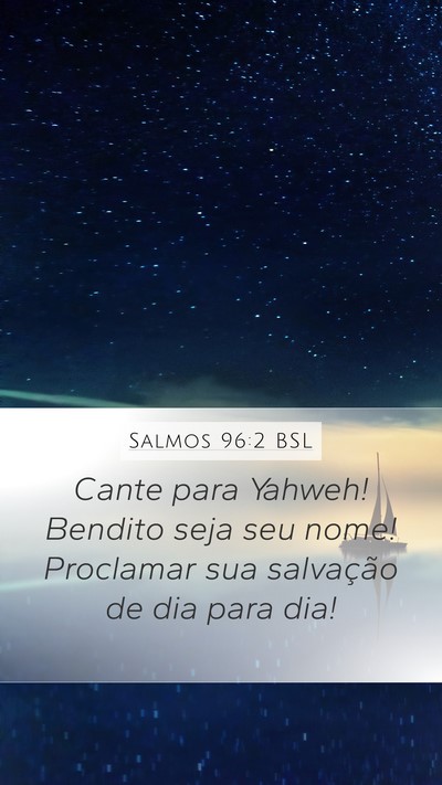 Salmos 96:2 BSL Bible Verse Image