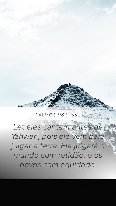 Salmos 98:9 BSL Bible Verse Image