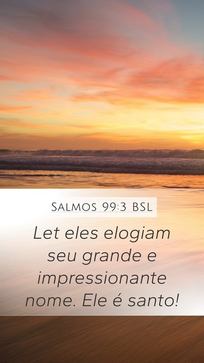 Salmos 99:3 BSL Bible Verse Image