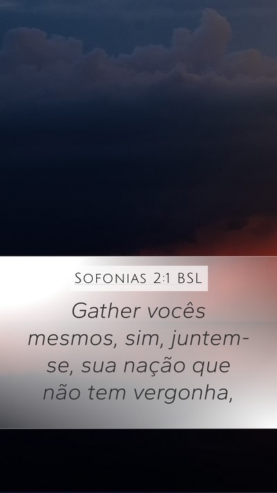 Sofonias 2:1 BSL Bible Verse Image