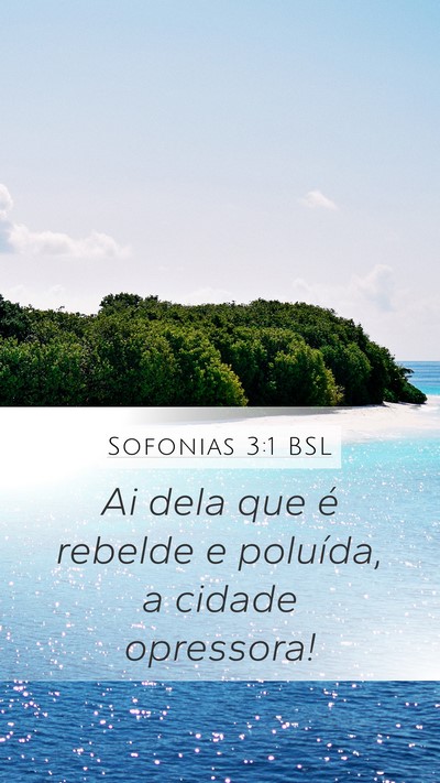 Sofonias 3:1 BSL Bible Verse Image