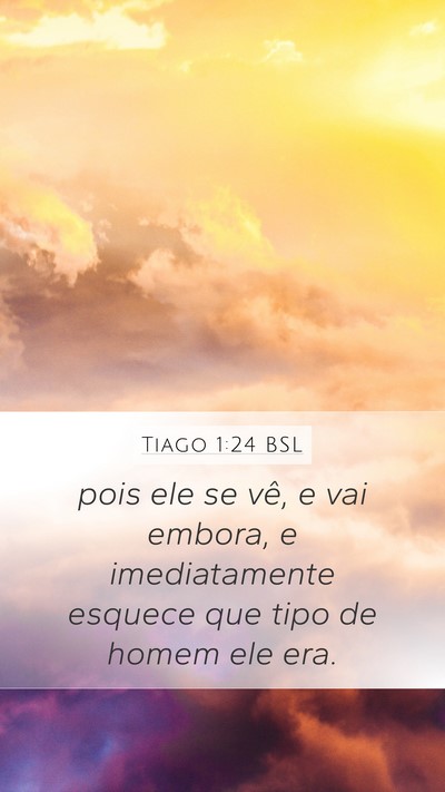 Tiago 1:24 BSL Bible Verse Image
