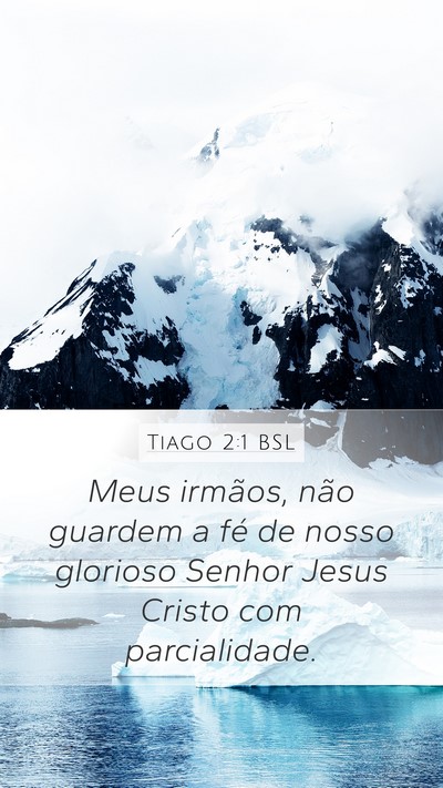 Tiago 2:1 BSL Bible Verse Image