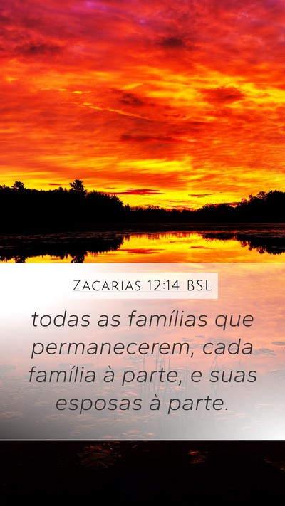 Zacarias 12:14 BSL Mobile Phone Wallpaper - todas as famílias que permanecerem, cada - Mobile Bible Verse Wallpaper