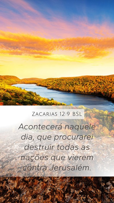 Zacarias 12:9 BSL Bible Verse Image