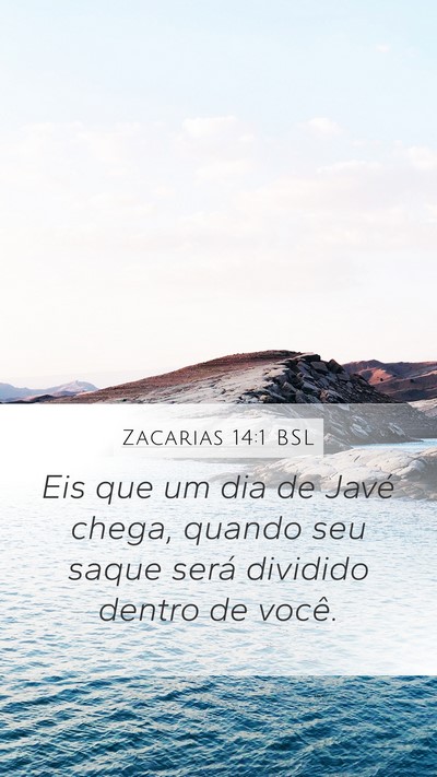 Zacarias 14:1 BSL Bible Verse Image