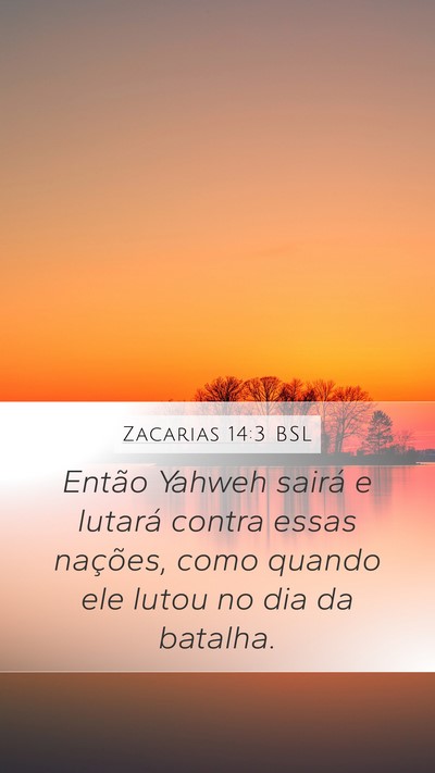 Zacarias 14:3 BSL Bible Verse Image