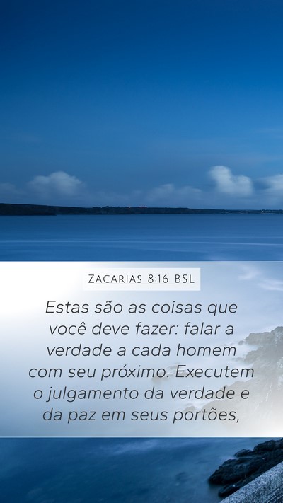 Zacarias 8:16 BSL Bible Verse Image