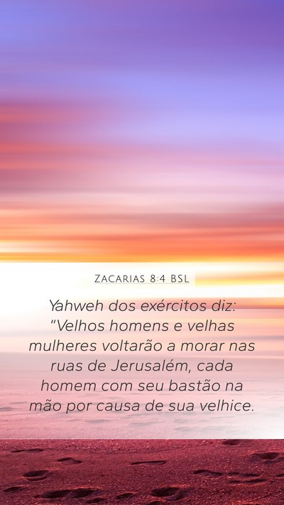 Zacarias 8:4 BSL Bible Verse Image