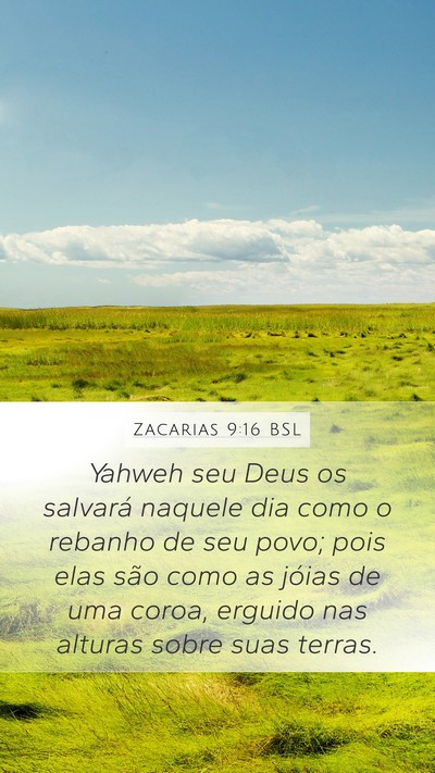 Zacarias 9:16 BSL Mobile Phone Wallpaper - Yahweh seu Deus os salvará naquele dia como o - Mobile Bible Verse Wallpaper