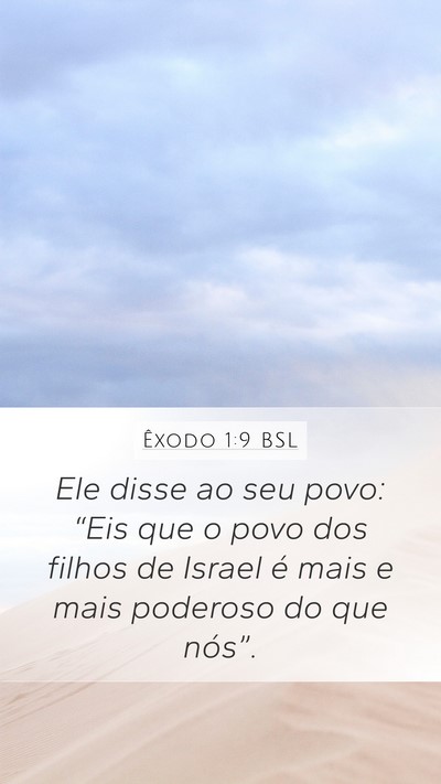 Êxodo 1:9 BSL Bible Verse Image