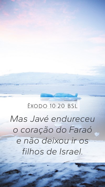Êxodo 10:20 BSL Bible Verse Image