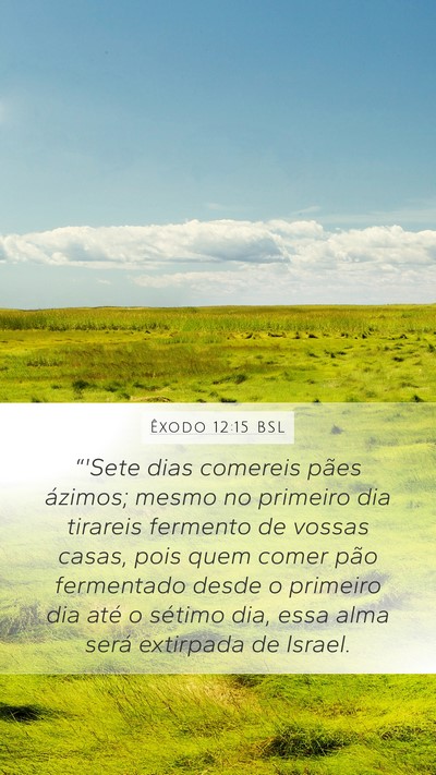 Êxodo 12:15 BSL Bible Verse Image