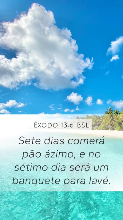 Êxodo 13:6 BSL Bible Verse Image
