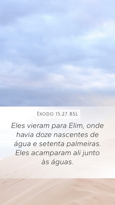 Êxodo 15:27 BSL Bible Verse Image