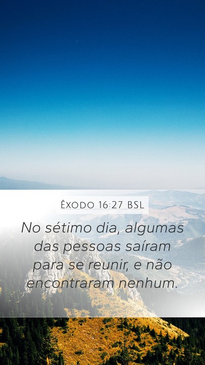 Êxodo 16:27 BSL Bible Verse Image