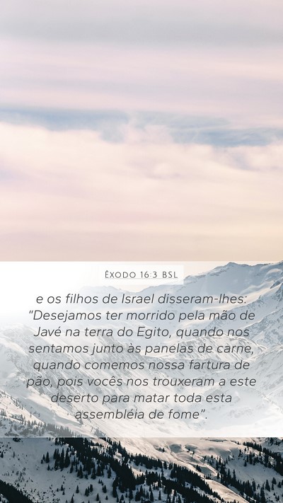 Êxodo 16:3 BSL Bible Verse Image