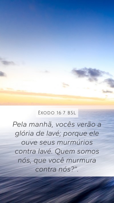Êxodo 16:7 BSL Bible Verse Image