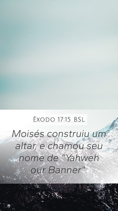 Êxodo 17:15 BSL Bible Verse Image