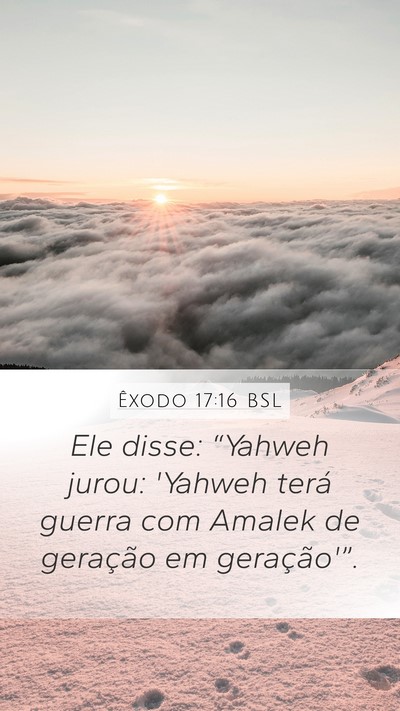 Êxodo 17:16 BSL Bible Verse Image