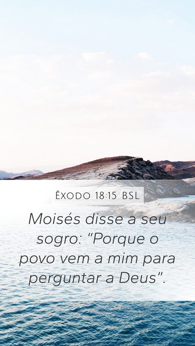 Êxodo 18:15 BSL Bible Verse Image